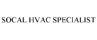 SOCAL HVAC SPECIALIST