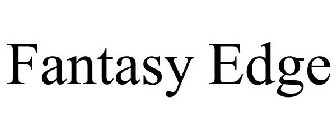 FANTASY EDGE