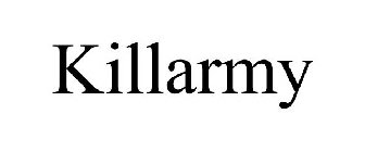 KILLARMY