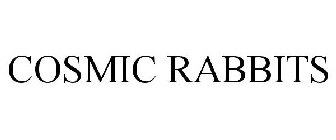 COSMIC RABBITS