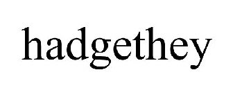 HADGETHEY