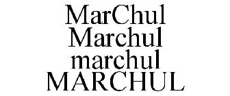 MARCHUL MARCHUL MARCHUL MARCHUL