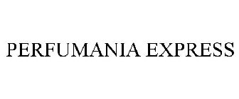 PERFUMANIA EXPRESS