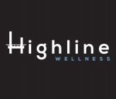 HIGHLINE WELLNESS