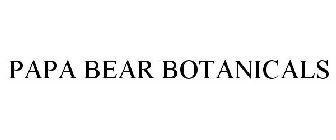 PAPA BEAR BOTANICALS