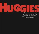 HUGGIES SPECIAL DELIVERY