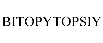 BITOPYTOPSIY