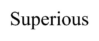 SUPERIOUS