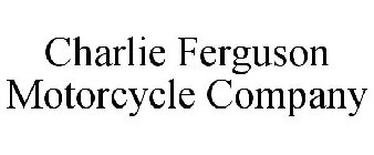 CHARLIE FERGUSON MOTORCYCLE COMPANY