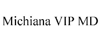 MICHIANA VIP MD