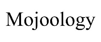 MOJOOLOGY