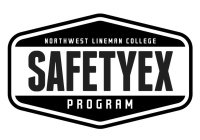 NORTHWEST LINEMAN COLLEGE SAFETYEX PROGRAM