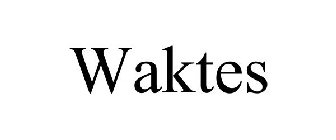 WAKTES