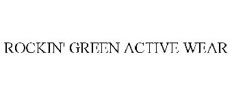 ROCKIN' GREEN ACTIVE WEAR