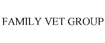 FAMILY VET GROUP