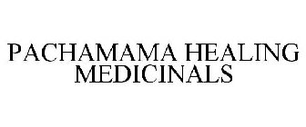 PACHAMAMA HEALING MEDICINALS