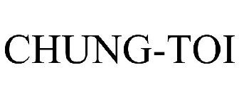 CHUNG-TOI