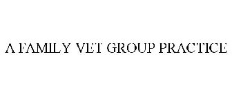 A FAMILY VET GROUP PRACTICE