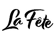 LA FÊTE