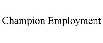 CHAMPION EMPLOYMENT