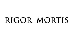 RIGOR MORTIS