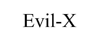 EVIL-X