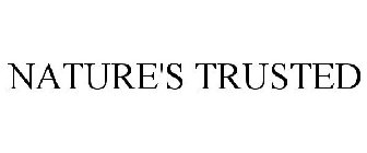 NATURE'S TRUSTED