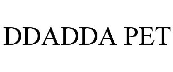 DDADDA PET