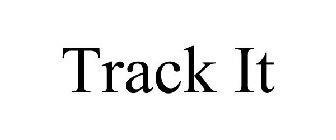 TRACK IT