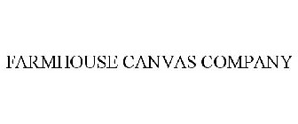 FARMHOUSE CANVAS COMPANY