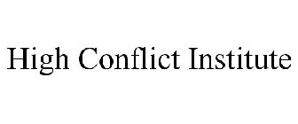 HIGH CONFLICT INSTITUTE