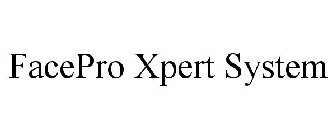 FACEPRO XPERT SYSTEM
