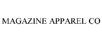 MAGAZINE APPAREL CO