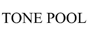 TONE POOL