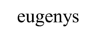 EUGENYS