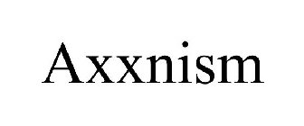 AXXNISM