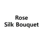 ROSE SILK BOUQUET