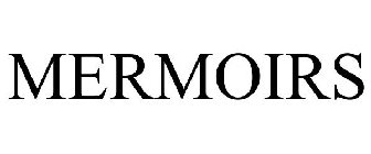 MERMOIRS