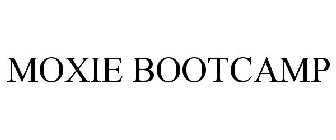 MOXIE BOOTCAMP