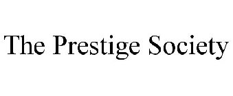 THE PRESTIGE SOCIETY