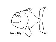 FISH FLY