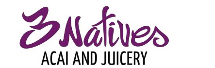 3 NATIVES ACAI AND JUICERY