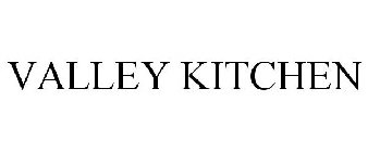 VALLEY KITCHEN