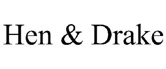 HEN & DRAKE