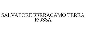 SALVATORE FERRAGAMO TERRA ROSSA