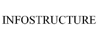 INFOSTRUCTURE