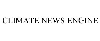 CLIMATE NEWS ENGINE