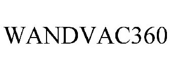 WANDVAC360