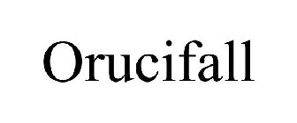 ORUCIFALL