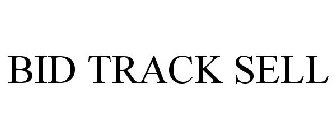 BID TRACK SELL